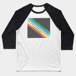 Disability pride flag Baseball T-Shirt